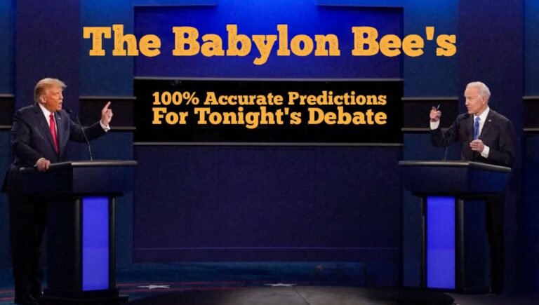 The Babylon Bee's 100% Accurate Predictions For Tonight's Debate